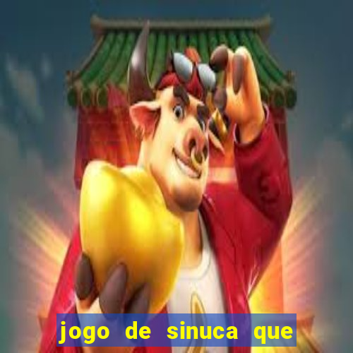 jogo de sinuca que ganha dinheiro no pix